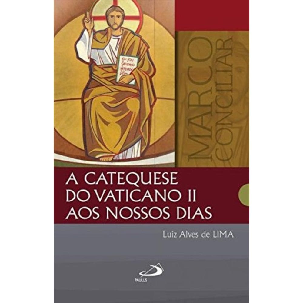 Catequese Do Vaticano Ii Aos Nossos Dias - Paulus