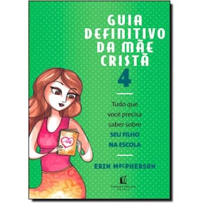 Livro Guia Definitivo Da Mãe Cristã 4