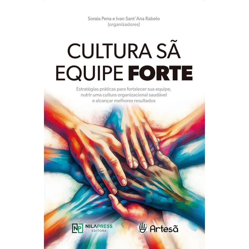 Cultura Sã, Equipe Forte