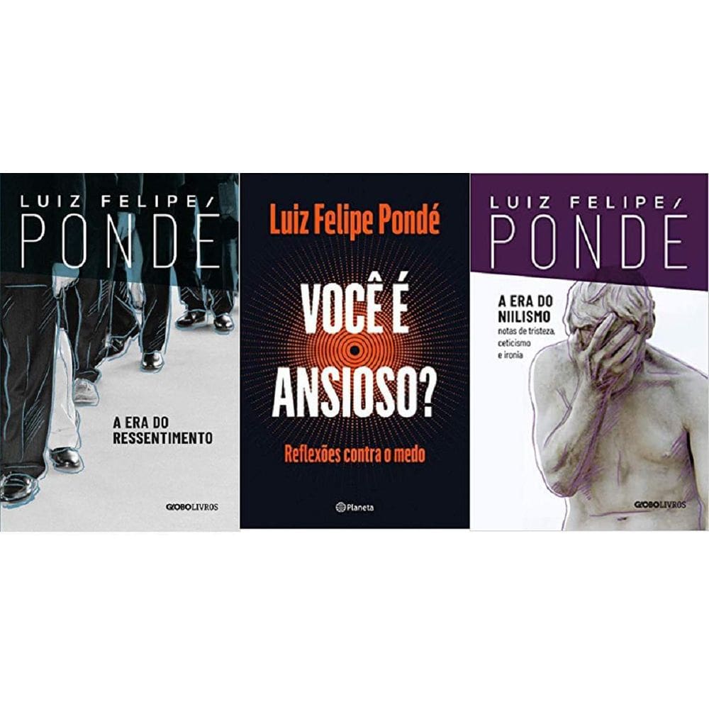 Kit 3 Livro Era Ressentimento + Você Ansioso + Era Niilismo