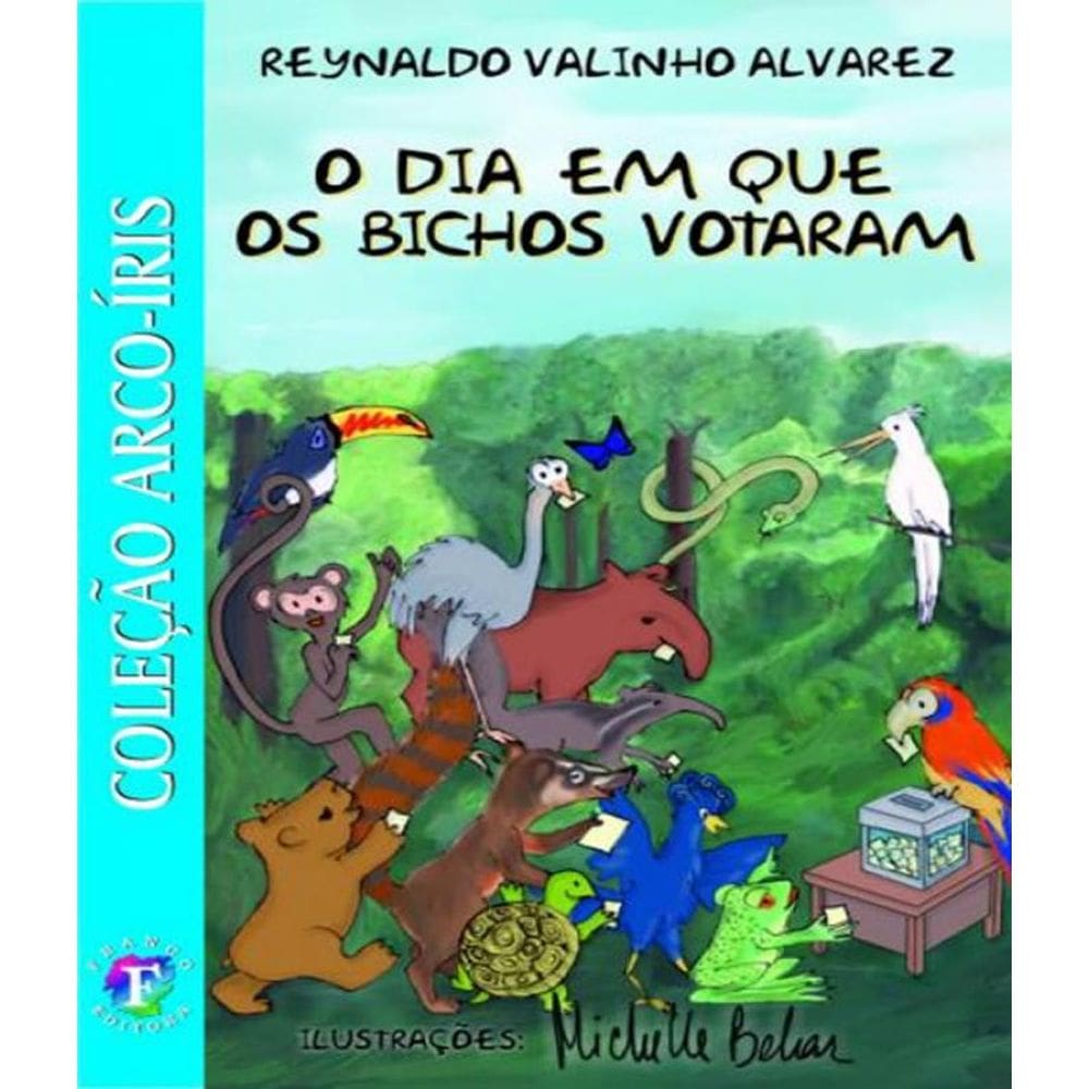 Livro Dia Em Que Os Bichos Votaram, O