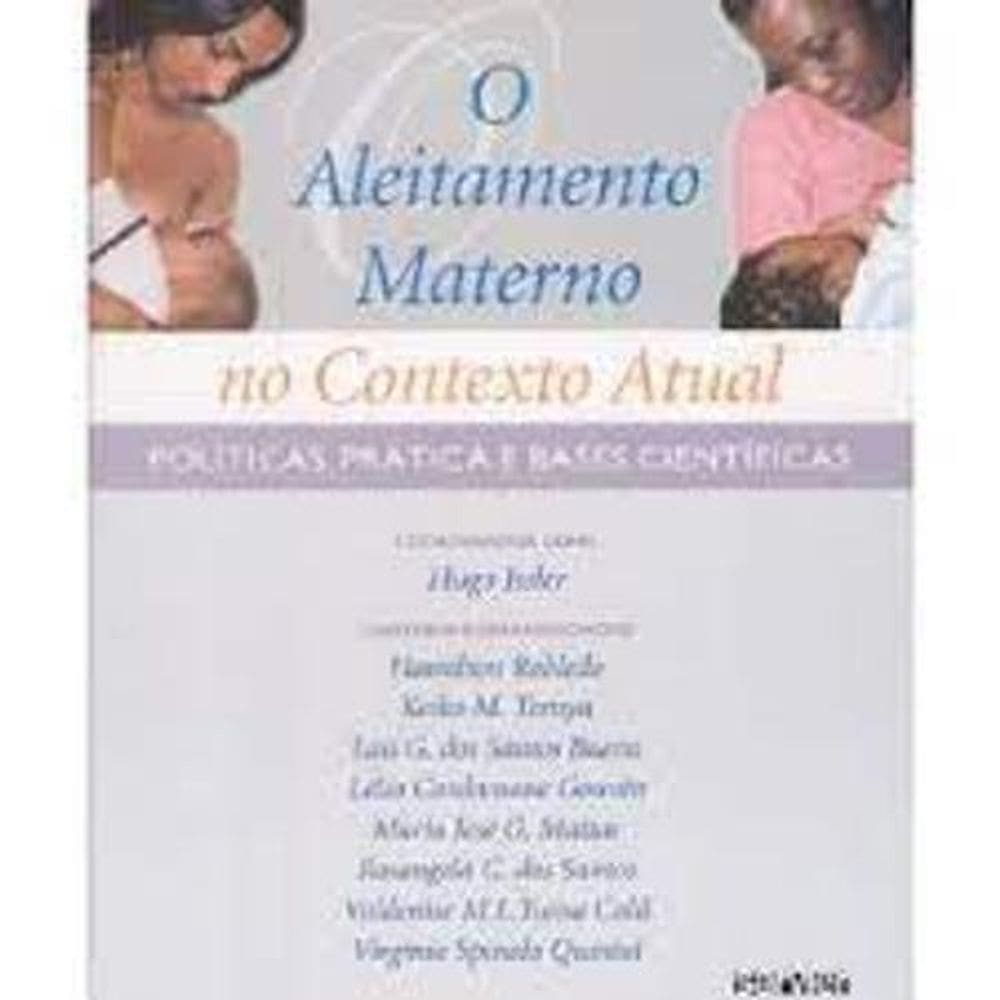 Livro - Aleitamento Materno No Contexto Atual O Políticas E