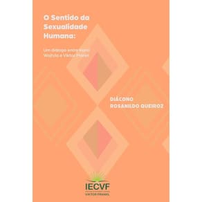O Sentido Da Sexualidade Humana