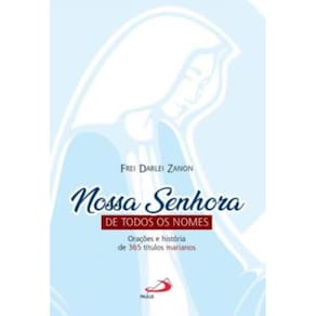 Nossa Senhora De Todos Os Nomes