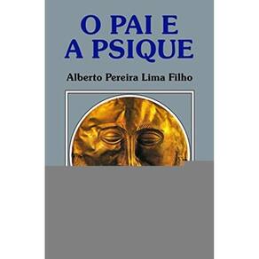 Pai E A Psique, O