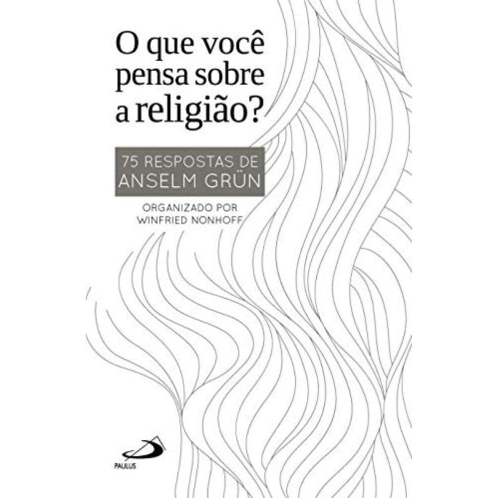 O Que Você Pensa Sobre A Religião