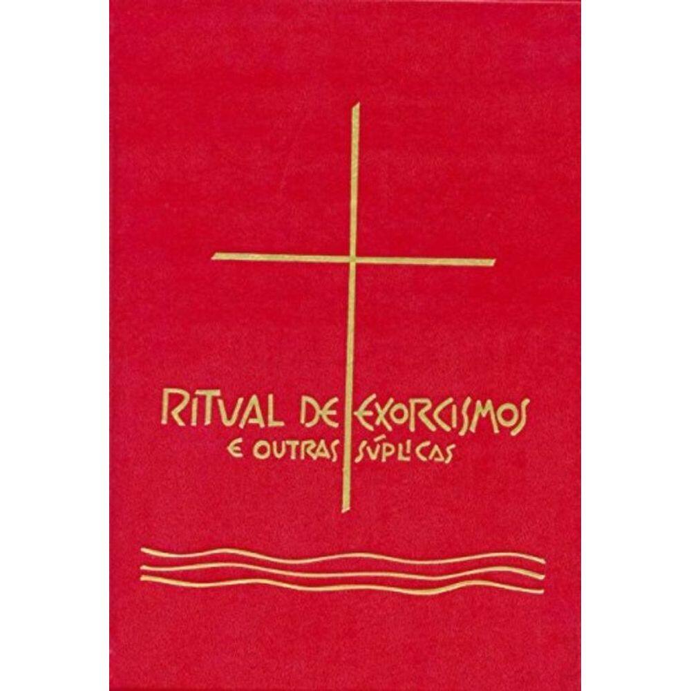 Ritual De Exorcismos E Outras Suplicas
