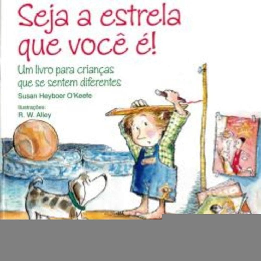 Seja A Estrela Que Voce E