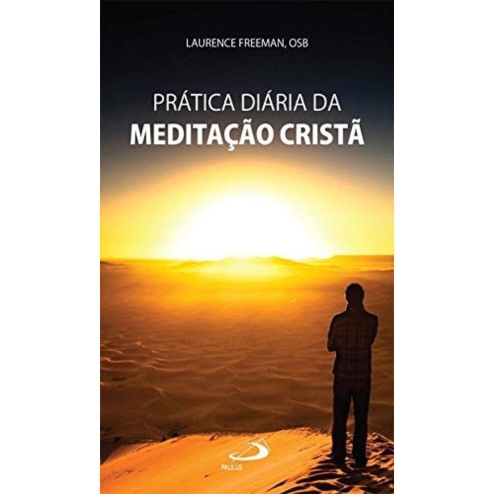 Pratica Diaria Da Meditacao Crista