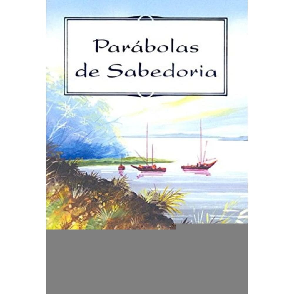 Parabolas De Sabedoria