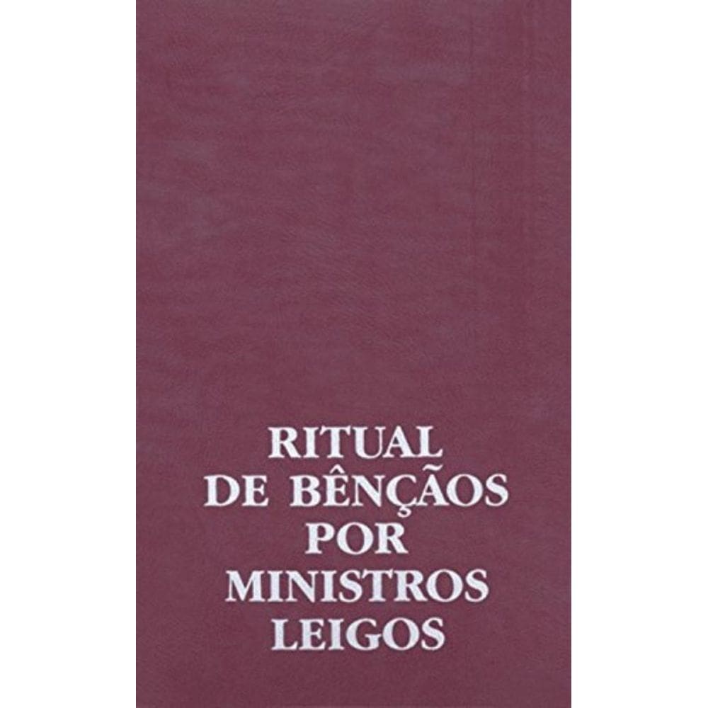 Ritual De Bencaos Por Ministros Leigos