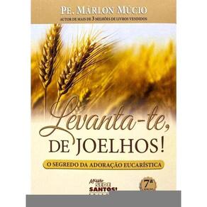 Levanta-Te De Joelhos!