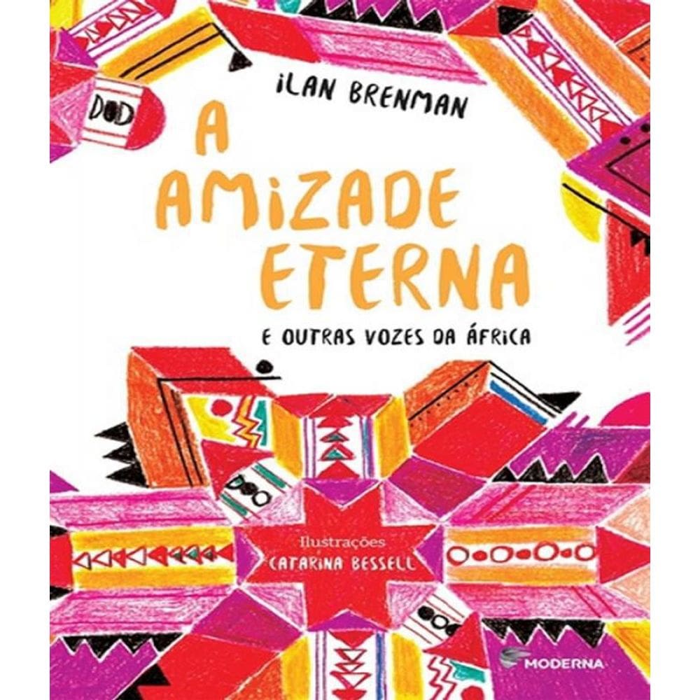 Livro Amizade Eterna E Outras Vozes Da Africa, A