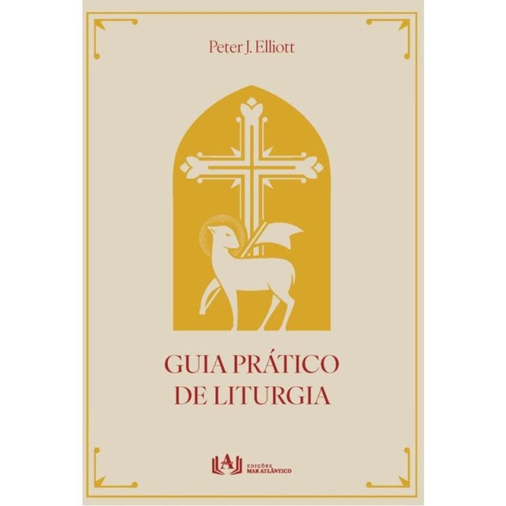 Guia Prático De Liturgia