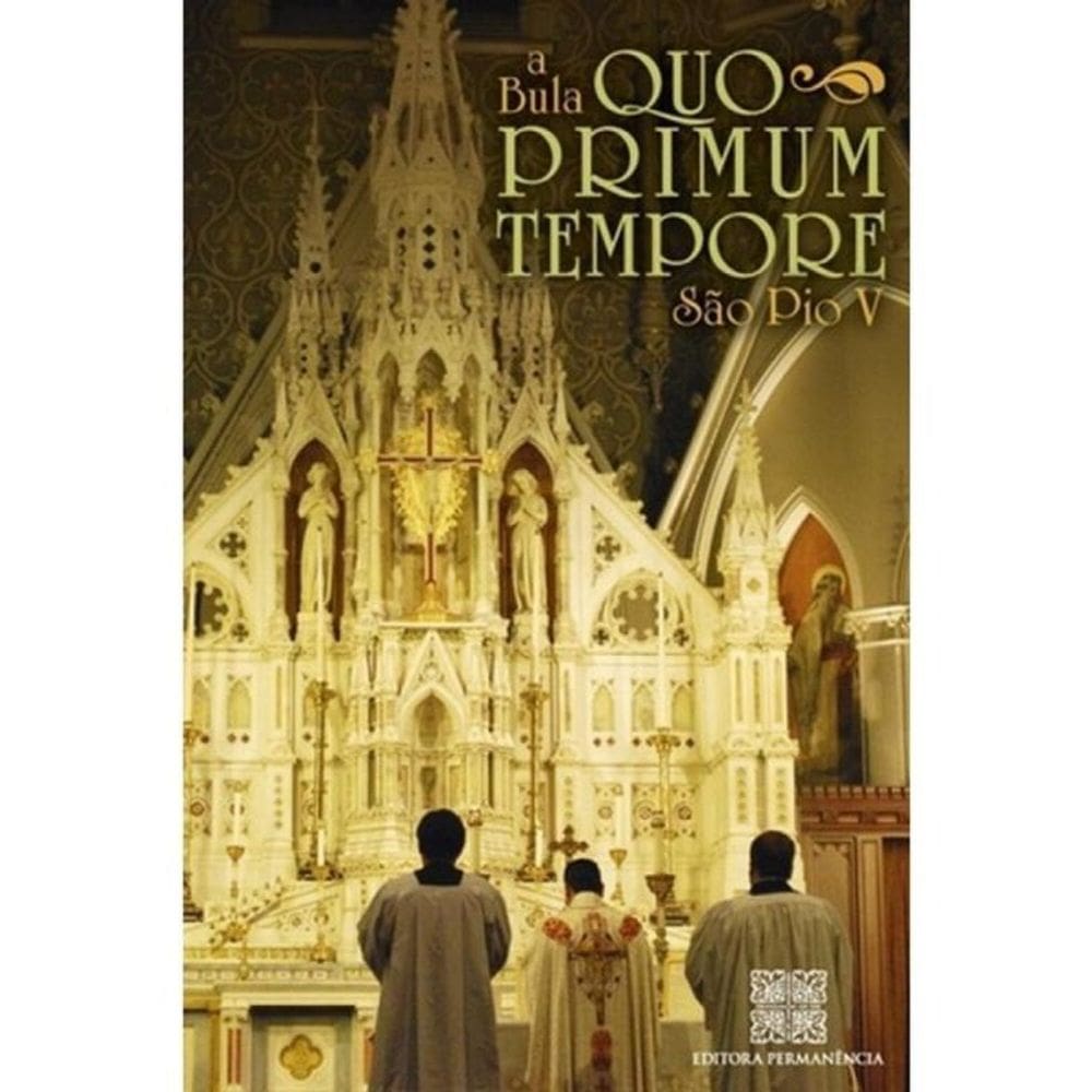 A Bula Quo Primum Tempore