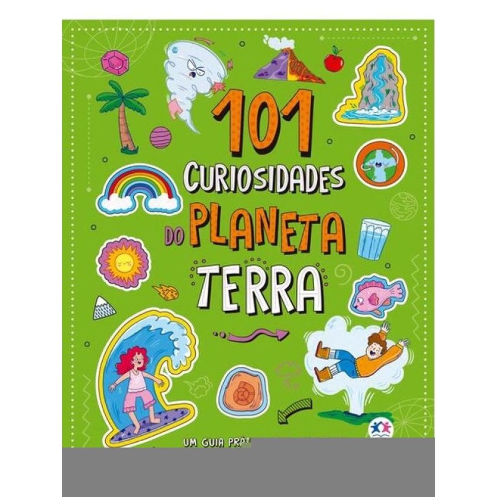 101 Curiosidades Do Planeta Terra