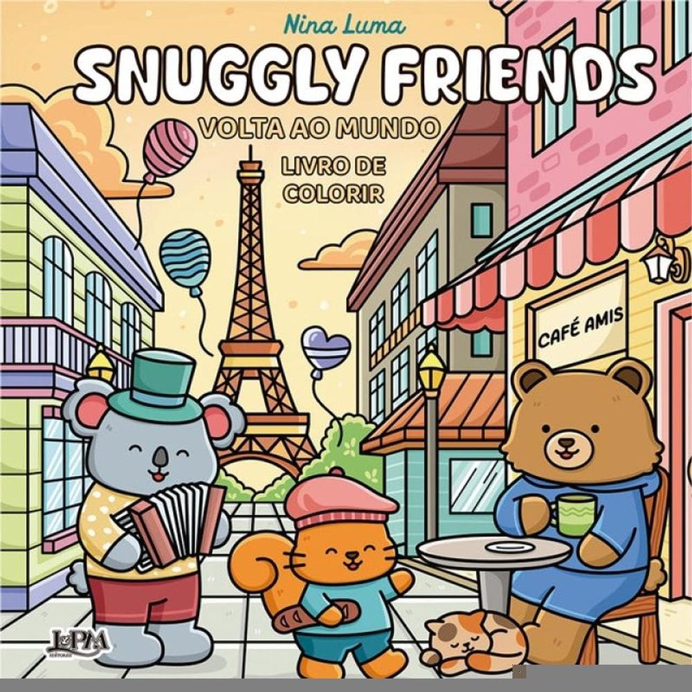 Snuggly Friends: Volta Ao Mundo - Livro De Colorir