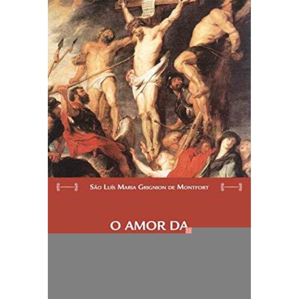 Amor Da Sabedoria Eterna, O