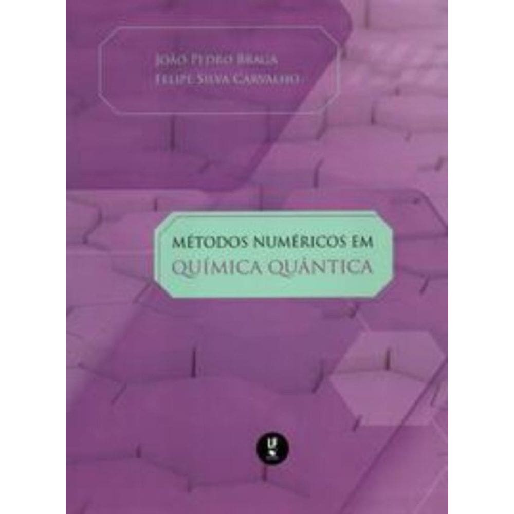 Métodos Numéricos Em Química Quântica