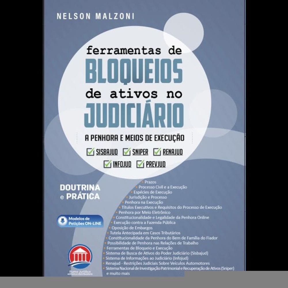 Ferramentas De Bloqueios De Ativos No Judiciário