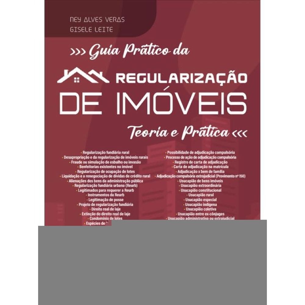 Guia Prático De Regularização De Imóveis