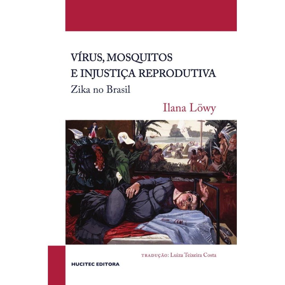 Vírus, mosquitos e injustiça reprodutiva: Zika no Brasil