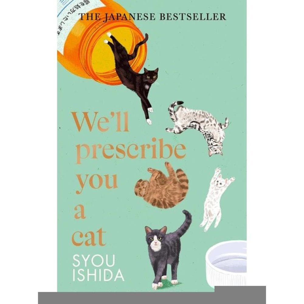 We`Ll Prescribe You A Cat