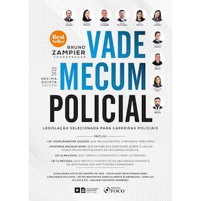 Vade Mecum Policial: Legislação selecionada para carreiras policiais - 15 ª Ed - 2025 (1103)