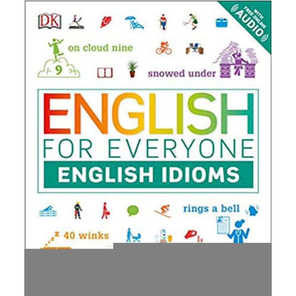 English For Everyone - English Idioms