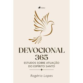Devocional 365 estudos sobre atuação do Espírito Santo