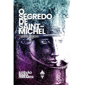 O segredo de Saint-Michel: Renascimento