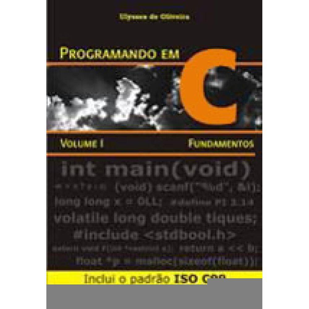 Programando Em C - Vol.1 - Fundamentos