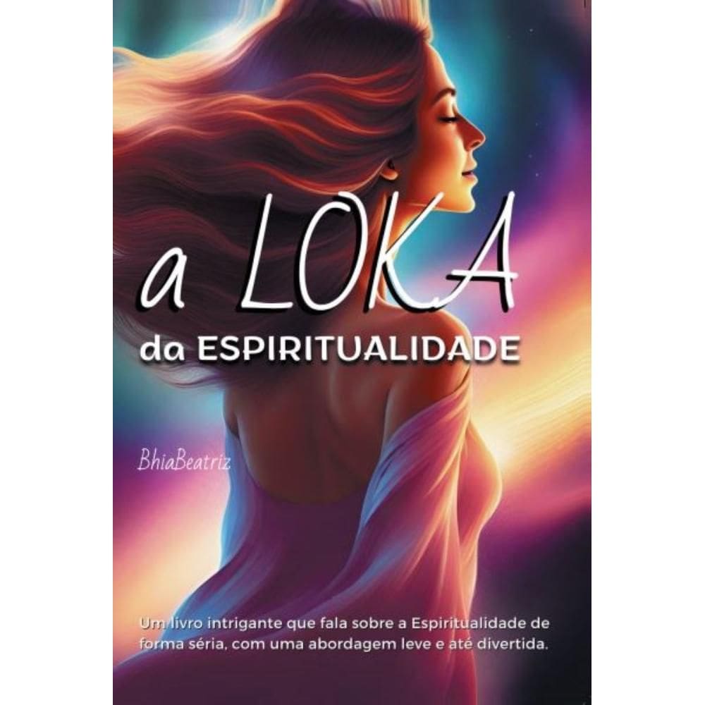 a LOKA da Espiritualidade