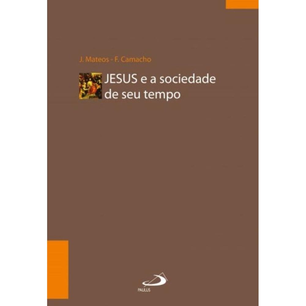 Jesus e a sociedade de seu tempo
