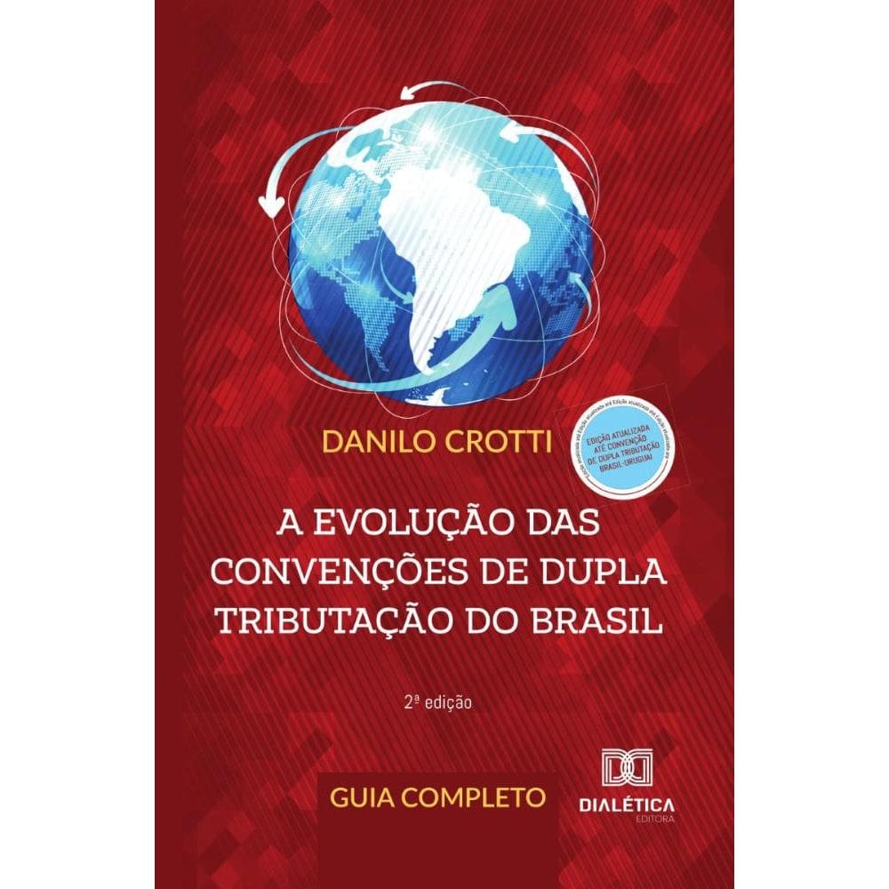 A evolução das convenções de dupla tributação do Brasil
