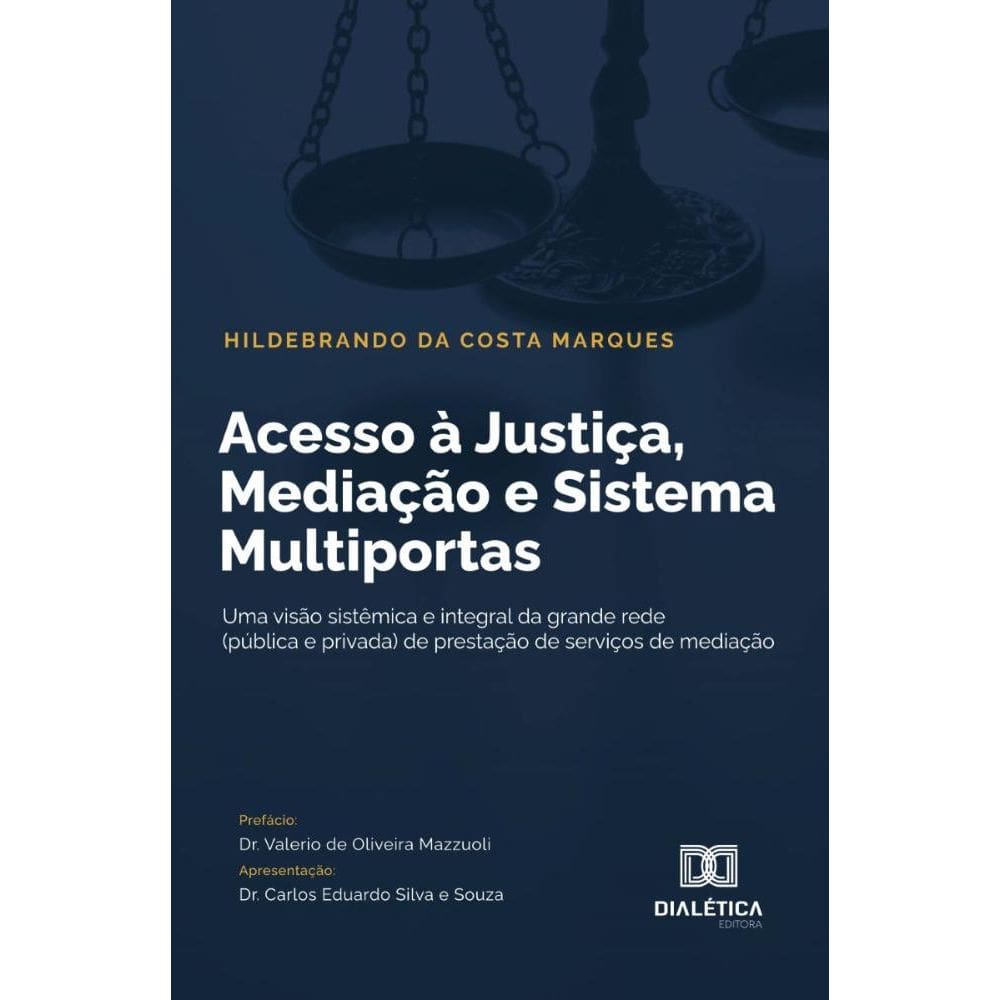 Acesso à Justiça, Mediação e Sistema Multiportas