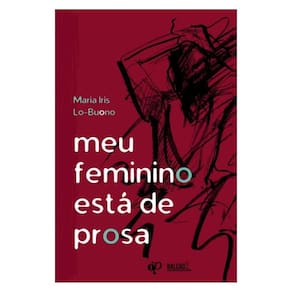Meu Feminino Está De Prosa