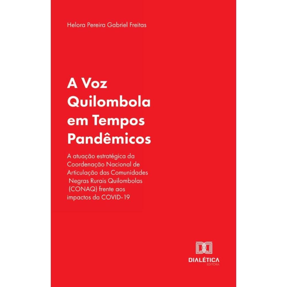 A Voz Quilombola em Tempos Pandêmicos