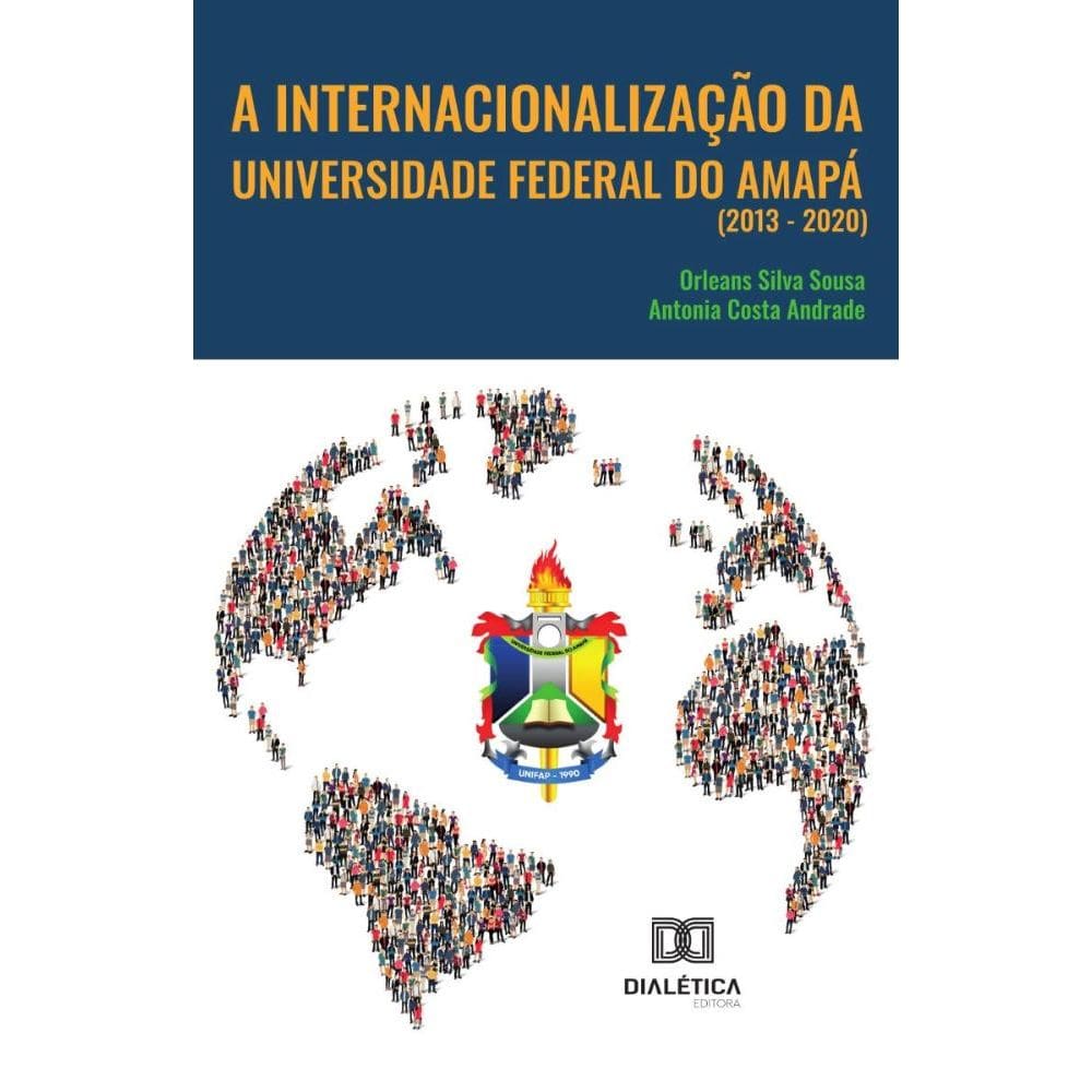 A Internacionalização da Universidade Federal do Amapá (2013 - 2020)