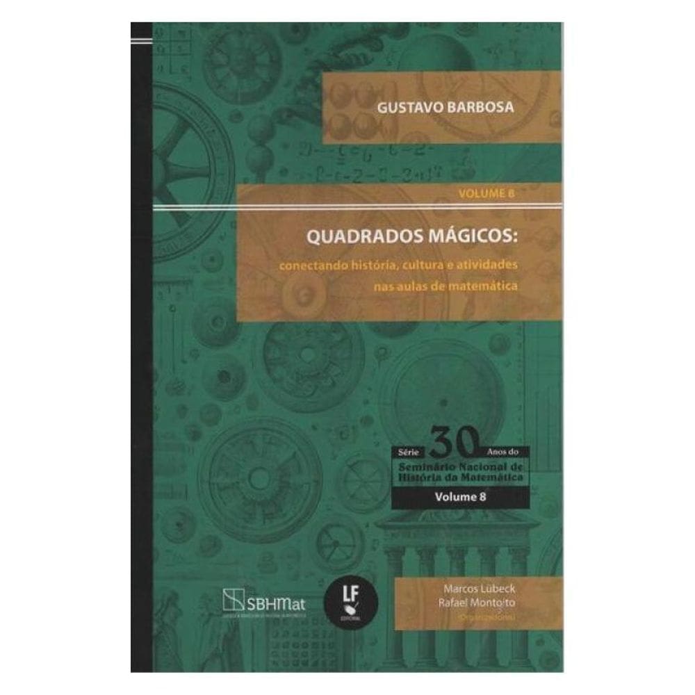 Quadrados Mágicos: