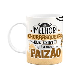 Caneca dos Pais - O melhor churrasqueiro que existe