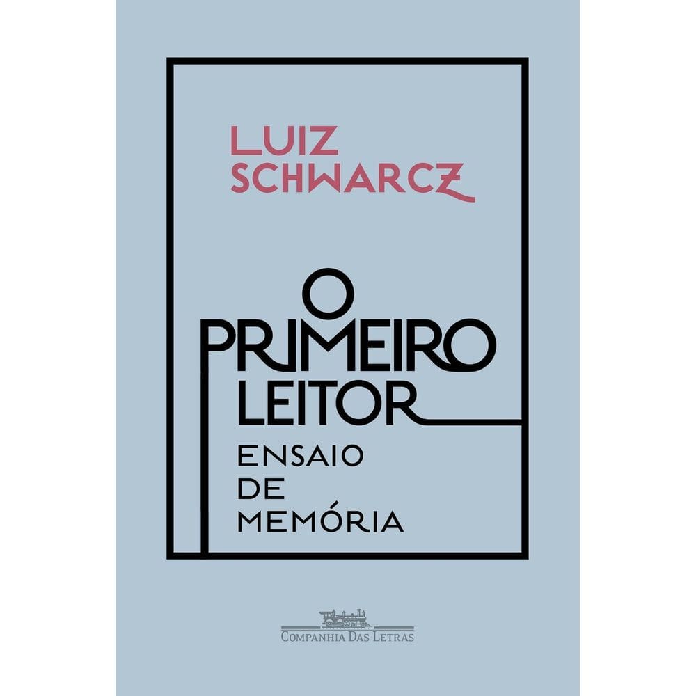 O Primeiro Leitor - Ensaio de Memória