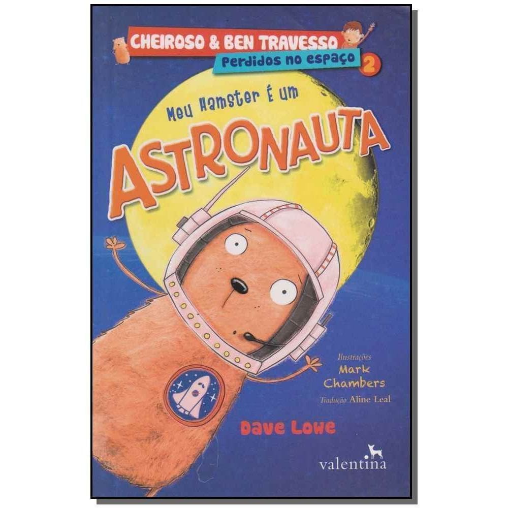 Meu Hamster e um Astronauta - Vol. 02