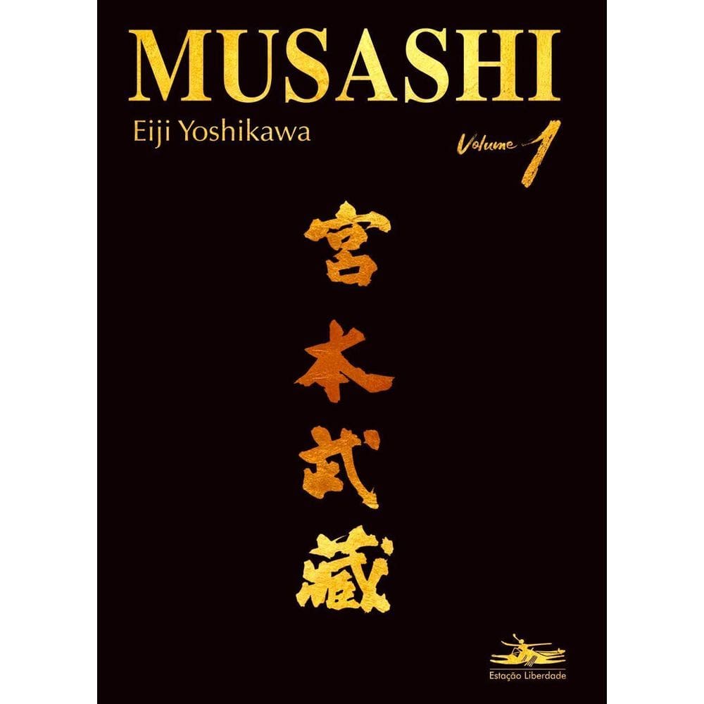 Musashi - Volume I