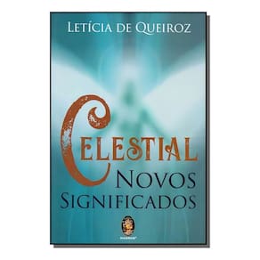 Celestial - Novos Significados