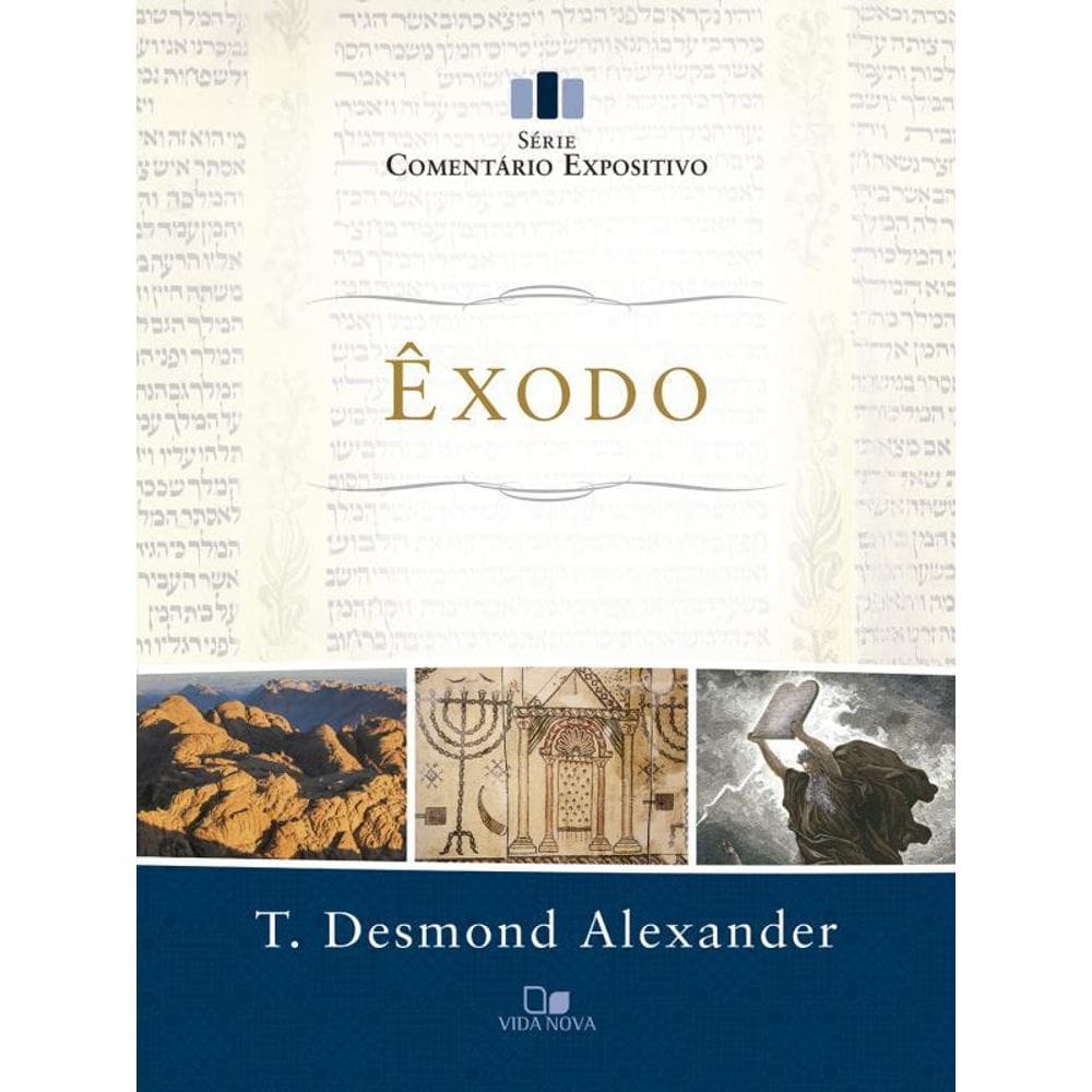 Êxodo - Comentário Expositivo