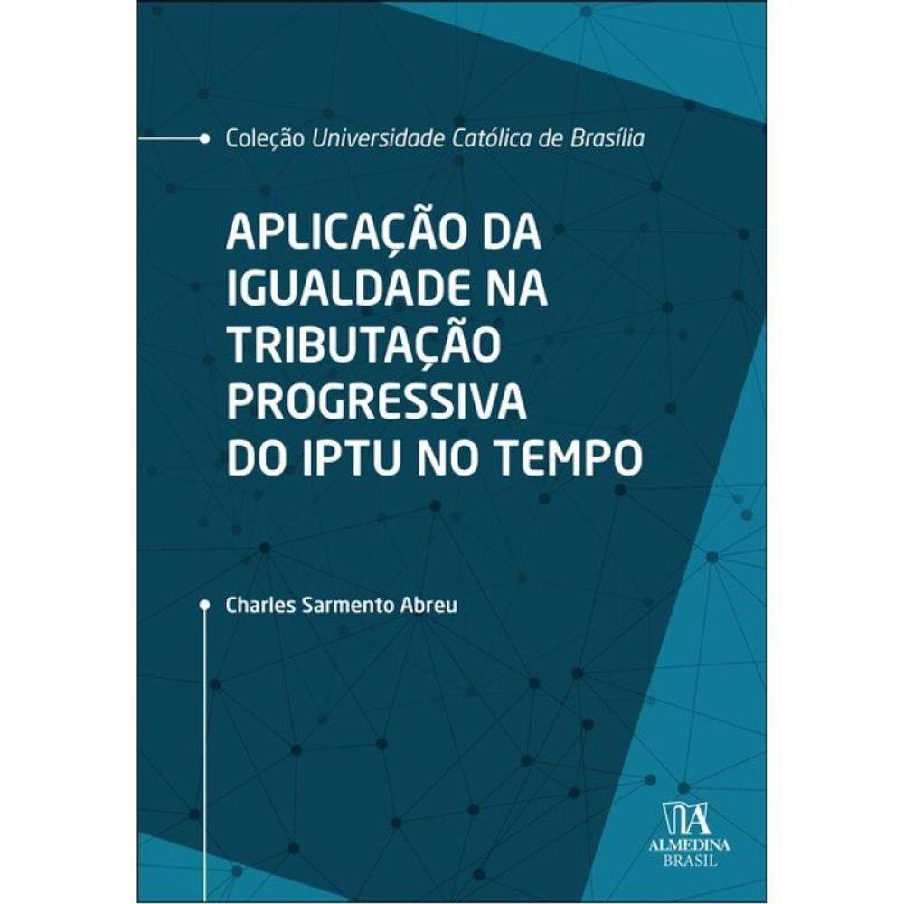 Aplicação Da Igualdade Na Tributação Progressiva Do Iptu No Tempo