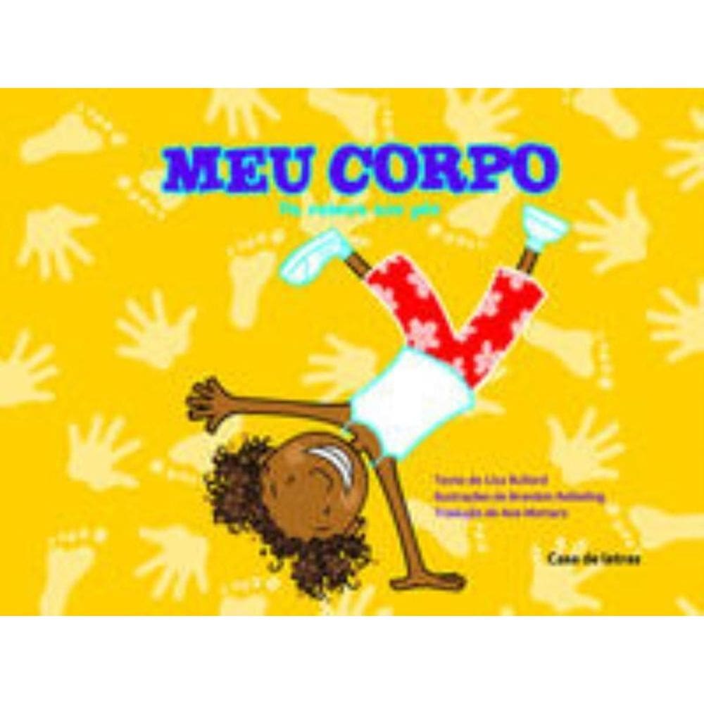 Meu Corpo: Da Cabeça Aos Pés