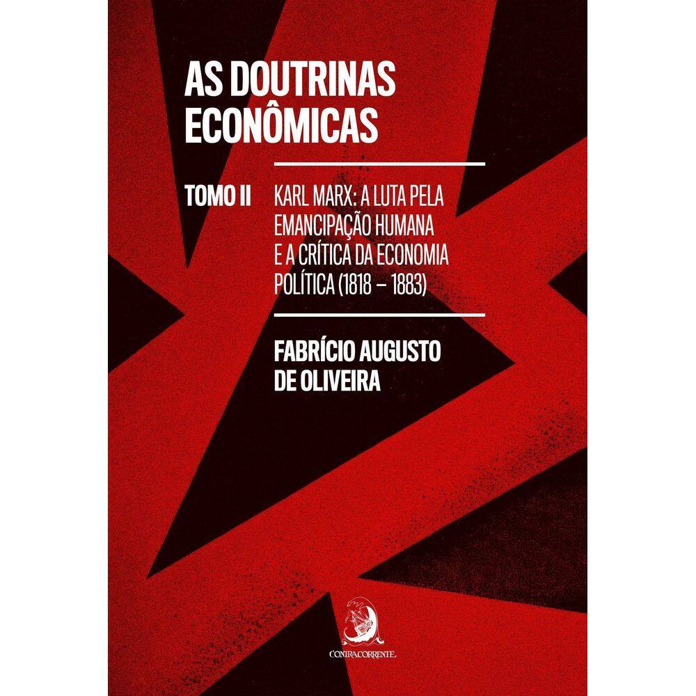 As Doutrinas Econômicas - Tomo II