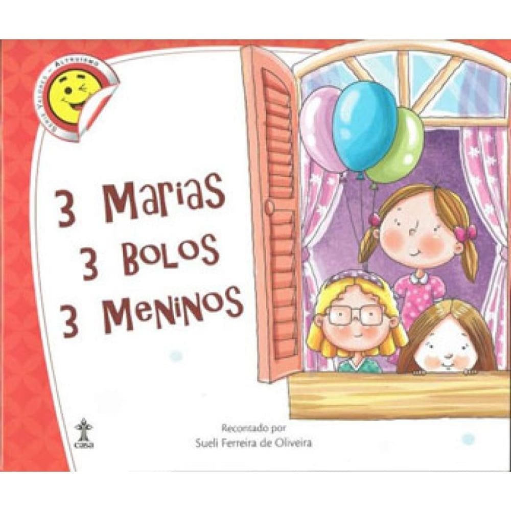 Tres Marias, Tres Bolos, Tres Meninos – Serie Valores